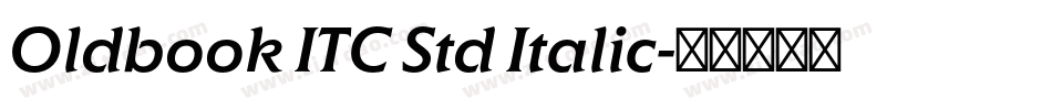 Oldbook ITC Std Italic字体转换